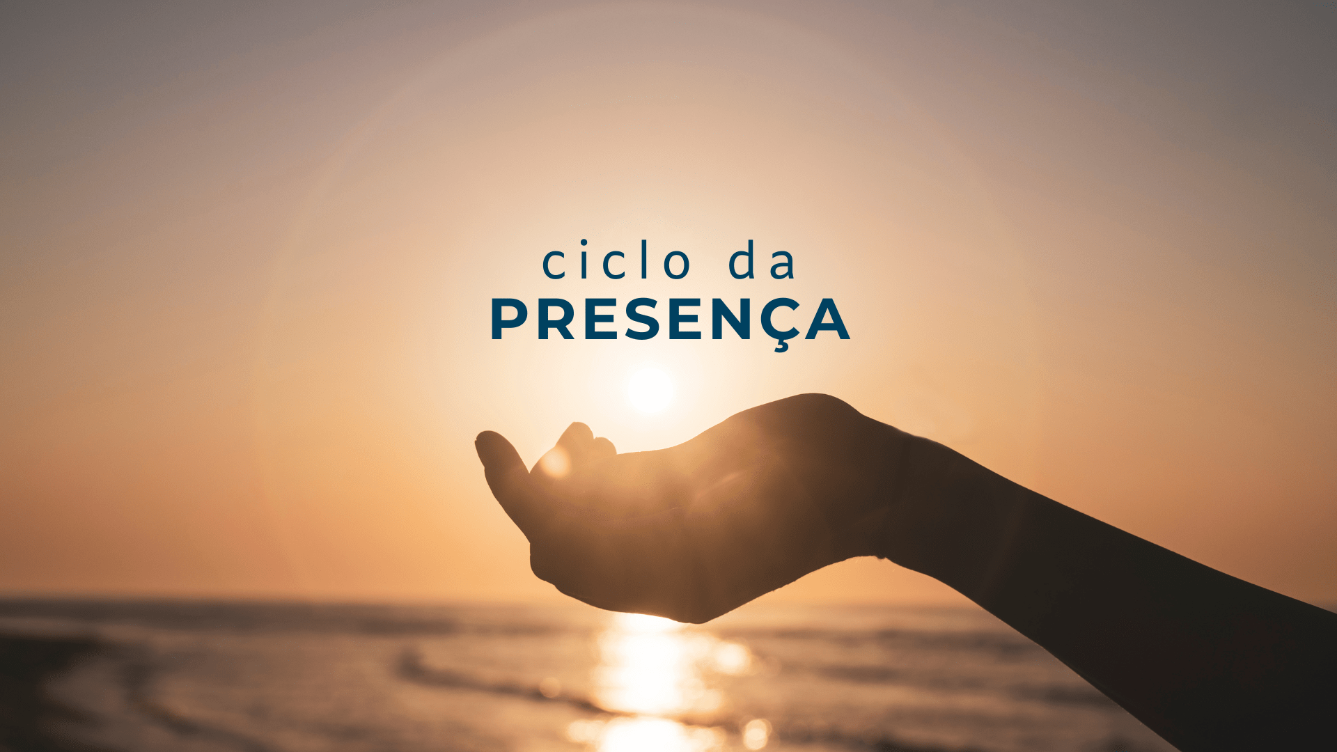 Ciclo da Presença